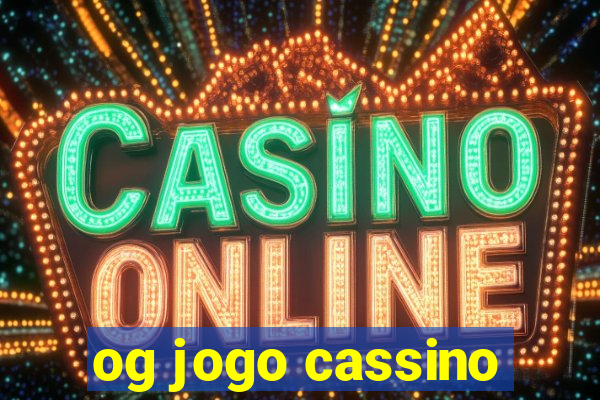 og jogo cassino